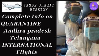 NEW QUARANTINE Rules Andhra Pradesh Telangana | Latest Guide| Vande Bharat Mission Flights to INDIA