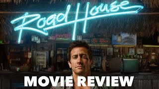 Road House 2024 Movie Review | Straight-to-VHS Mediocre, Good Only for Fight Scenes