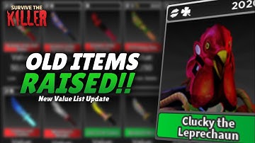 🔪OLD ITEMS RAISED!! New Value List Update📈 // Survive the Killer