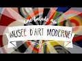 Le muse dart moderne de la ville de paris  une petite balade sans prtention