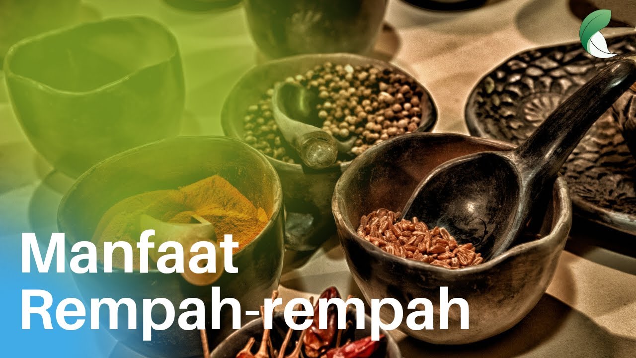 MANFAAT REMPAH-REMPAH UNTUK KESEHATAN TUBUH - 6 JENIS REMPAH