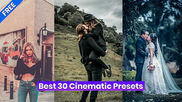 New Best 30 Cinematic Presets Free Download  | Photoshop and Lightroom