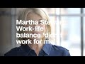Martha Stewart: Work-life balance 'didn't work ...