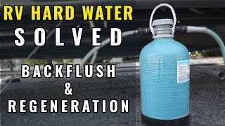 How to Backflush and Regenerate an RV Water Softener | RV Living