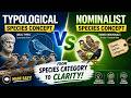 Typological vs Nominalist Species Concept – From Species Category to Clarity Made EASY!