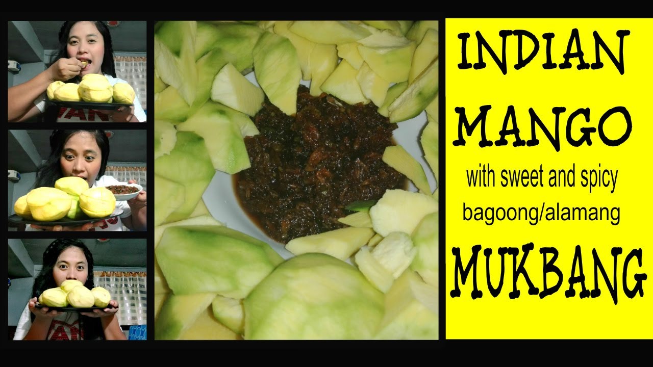 Indian Mango Mukbang with Bagoong/Alamang Hilaw na Mangga Mukbang YouTube