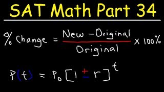 Percent Increase & Decrease, Population Growth Problems - SAT Math Part 34