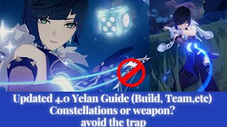 Ver 4.0  A Not-So Helpful Guide on Building Yelan Genshin Impact