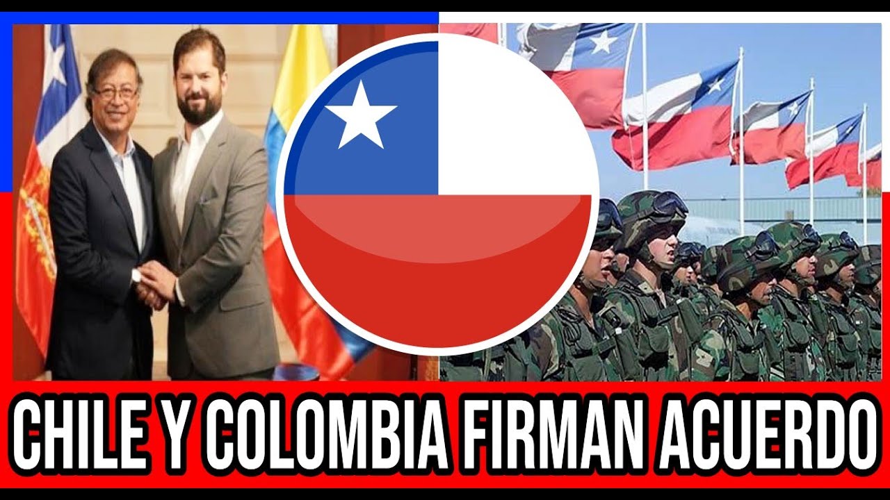 Chile y Colombia FIRMAN Acuerdo en Defensa y Seguridad 🇨🇱 #Chile # ...