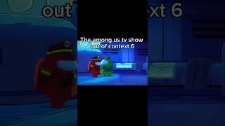 The among us tv show out of context 6 #amongus #bfdi #bfb #osc #roblox