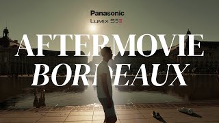 Aftermovie Bordeaux 2023 - Shot On Lumix S5 Ii