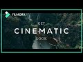 How to get the CINEMATIC LOOK in Filmora X Tutorial 2021