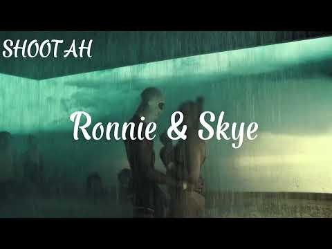 Shootah - Ronnie & Skye (Official Lyrical Video)