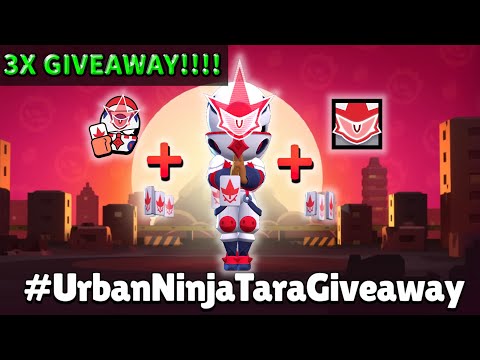 3x Urban Ninja Tara Giveaway!🎁 - Brawl stars