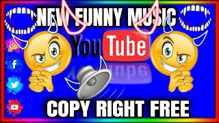 NEW FUNNY MUSIC।।copy right free।।#funnysong #funnymusic  হাস্যকর ফানি সাউন্ড