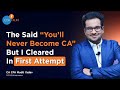 Failure To Success: My Journey Of Becoming A CA | CA CFA Mudit Yadav | Josh Talks