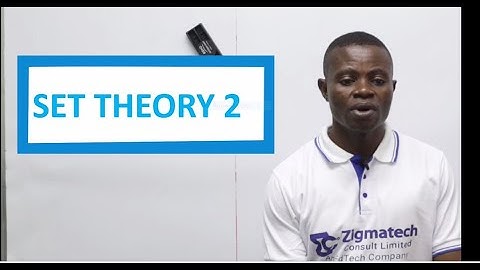 SET THEORY 2 | MATHEMATICS | EXAMGUIDE | LEARNINGHUB | ZIGMATECH CONSULT LIMITED