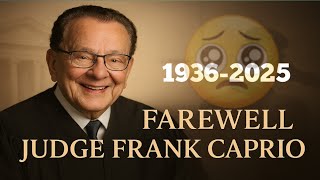 Farewell to the Nicest Judge in the World - Frank Caprio
