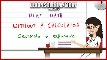 MCAT Math Trick for Raising Decimals To Exponents No Calculator