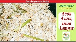 Abon Ayam Isian Lemper - Aneka Resep Kue dan Masakan - Durasi: 3.55. Abon Ayam Isian Lemper - Aneka Resep Kue dan Masakan - Durasi: 3.55.