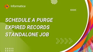 How to schedule a purge expired records standalone job