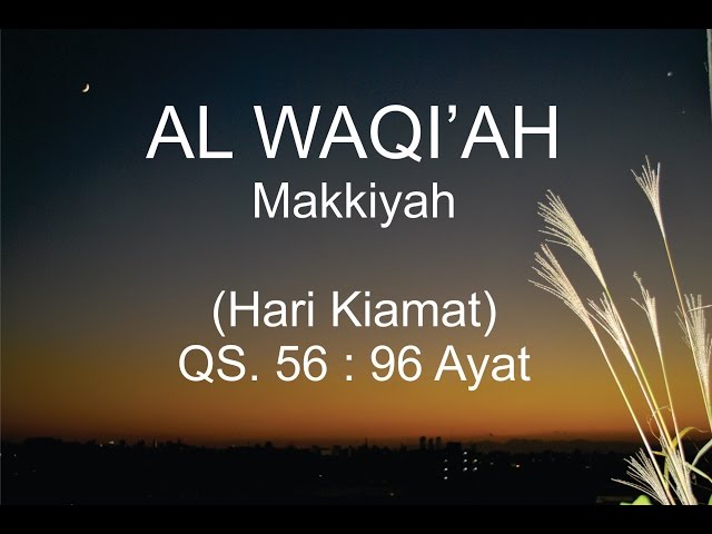 Surah Al Waqiah - Mishary Rashed Alafasy (Terjemahan Indonesia) class=