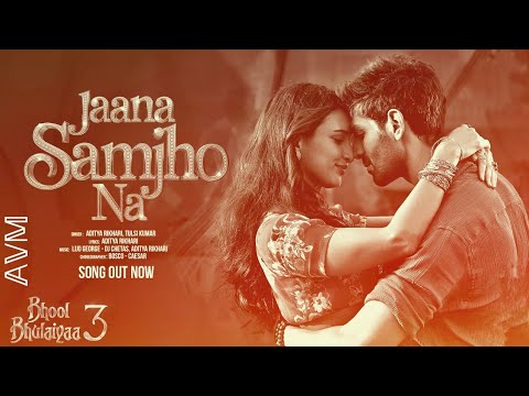 Bhool Bhulaiyaa 3| Jaana Samjho Na Kartik Aaryan|Tripti|Aditya R| Tulsi K| Lijo| DJ Chetas|HS Visual