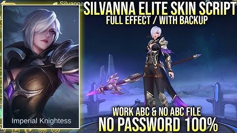 SILVANNA ELITE SKIN SCRPT NO LOGO NO PASSWORD FULL EFFECT WORK ABC & NO ABC FILE YVE PATCH