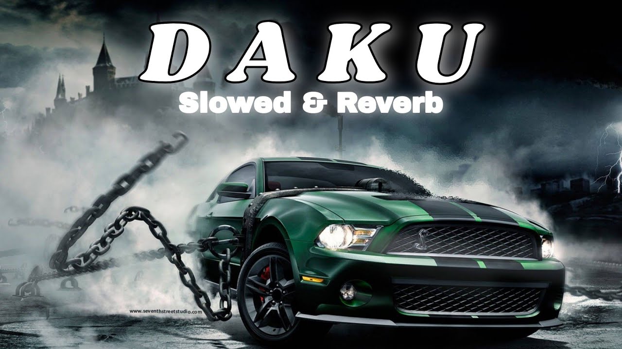Daku - Edited Version ( Slowed & Reverb ) Lofi [Trending] Music Edit ...
