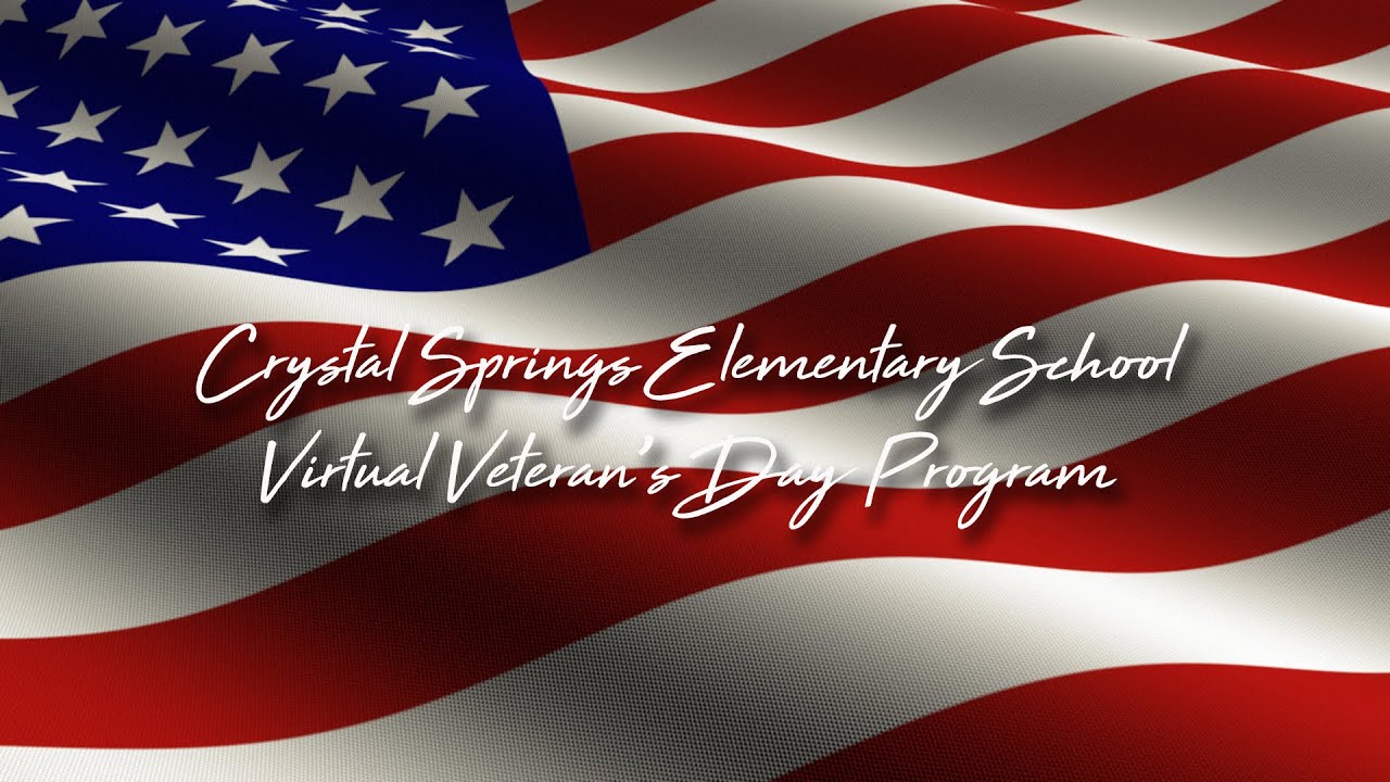Crystal Springs Elementary School Veteran's Day Program YouTube