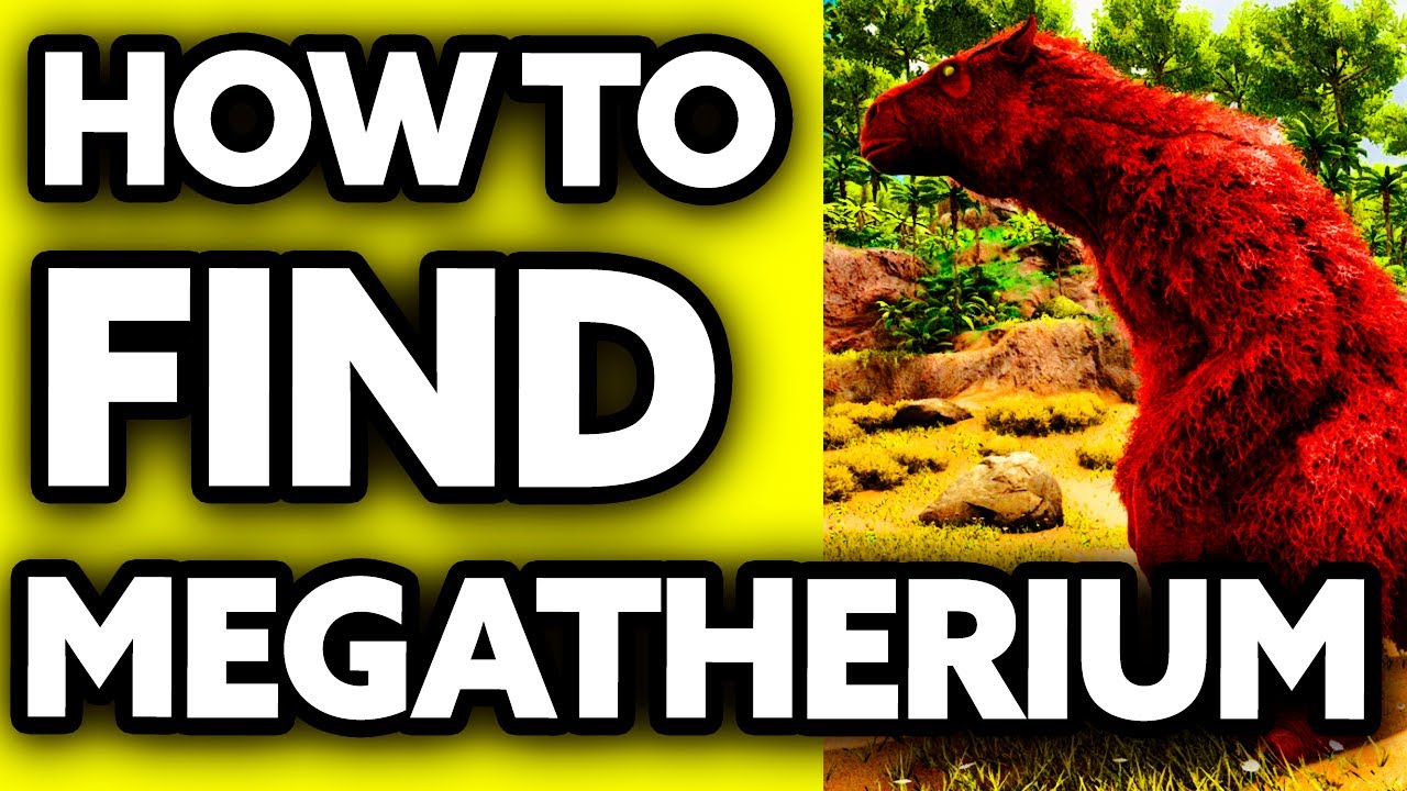 How To Find Megatherium in ARK Mobile [ALL Locations!] - YouTube