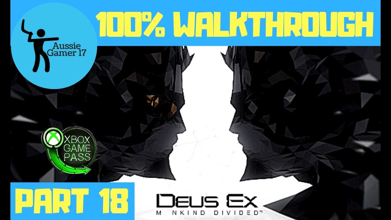 Deus Ex Mankind Divided 100 Walkthrough Part 18 YouTube deus-ex-mankind-divided-100-walkthrough-part-18-youtube