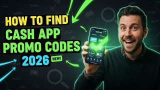How To Find Cash App Promo Codes in 2026 (Step By Step Guide)