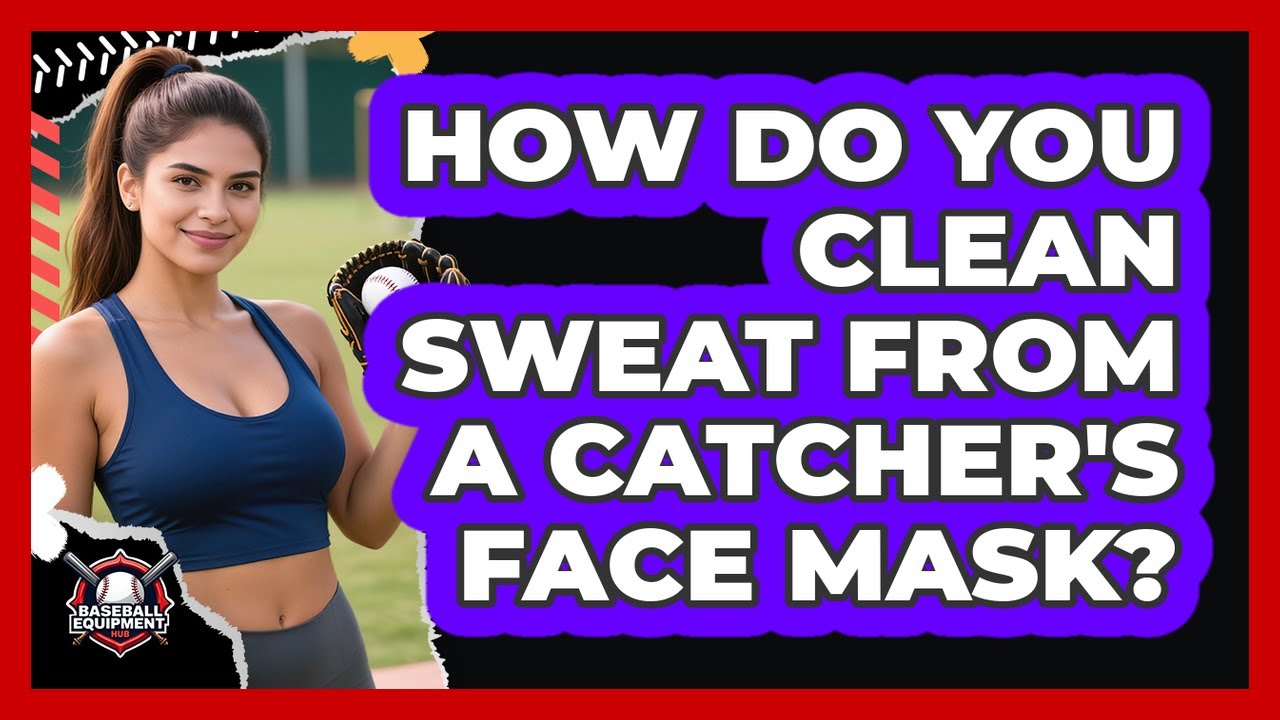How Do You Clean Sweat From a Catcher's Face Mask?