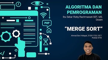 MENGENAL MERGE SORT (contoh dalam pascal) I Algoritma dan Pemrograman