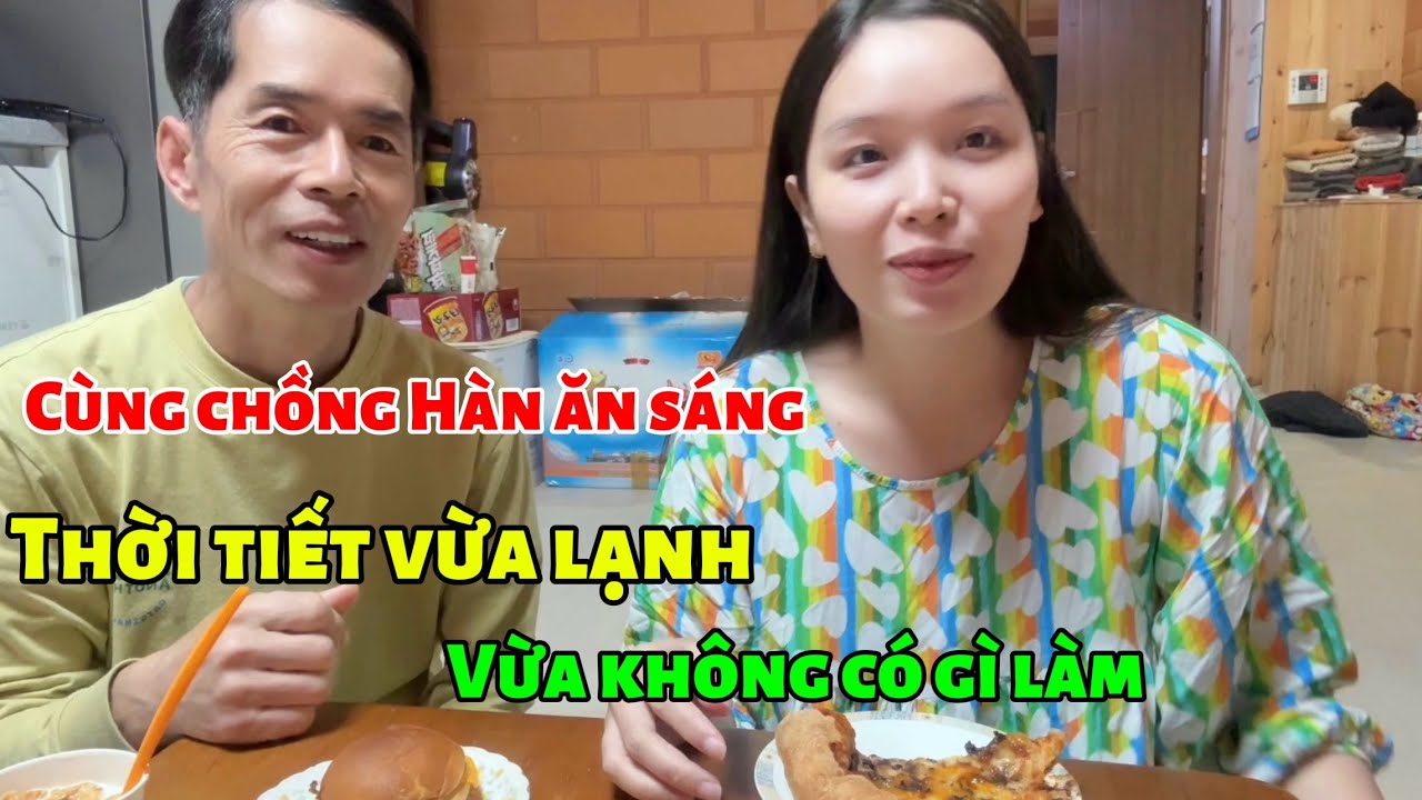 [189] cùng chồng ăn sáng mùa đông vừa lạnh vừa không có việc làm 😊