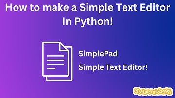 Easy Python Text Editor for Beginners!