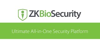 ZKBioSecurity - The Ultimate All-in-One Security Platform