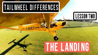 Tailwheel Differences Training  - Lesson 2 - The Landing!