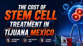 The Cost of Stem Cell Treatment in Tijuana Mexico (844) GET-STEM