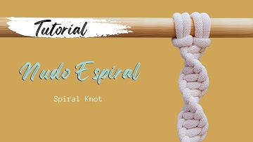 ✅TUTORIAL 18: Nudo Espiral | Paso a Paso (Nudos Básicos de Macrame) Parte 18
