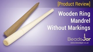 [Product Review] Wooden Ring Mandrel
