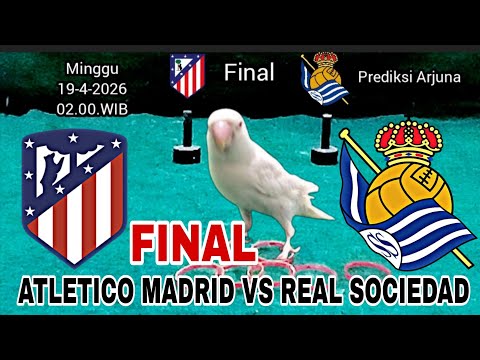 1131SPORT x dolantoto88 - Atletico Madrid Vs Real Sociedad || FINAL Copa Del Rey 2026 || Prediksi Jitu Versi Arjuna