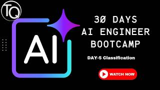 Classification | Free AI Engineer Bootcamp Day 5 | Chitra Karanam | Techonquer