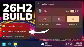 Details New Windows 11 26H2 Build 26340.9577 – New Taskbar Previews, Quick Settings Phone (Experimental) Guide