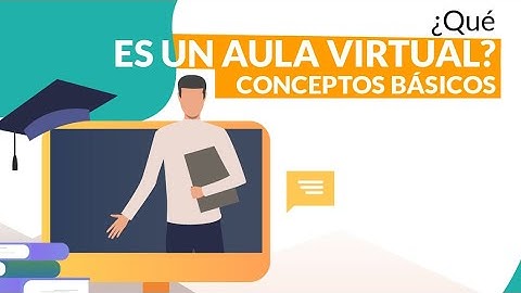 01 - ¿Qué es un aula virtual Moodle?🎓 Conceptos Básicos 🤷‍♀️