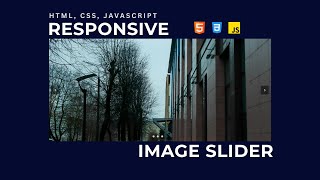 Responsive Image Slider | with Navigation Button & Auto play HTML, CSS & JS  | JavaScript Project