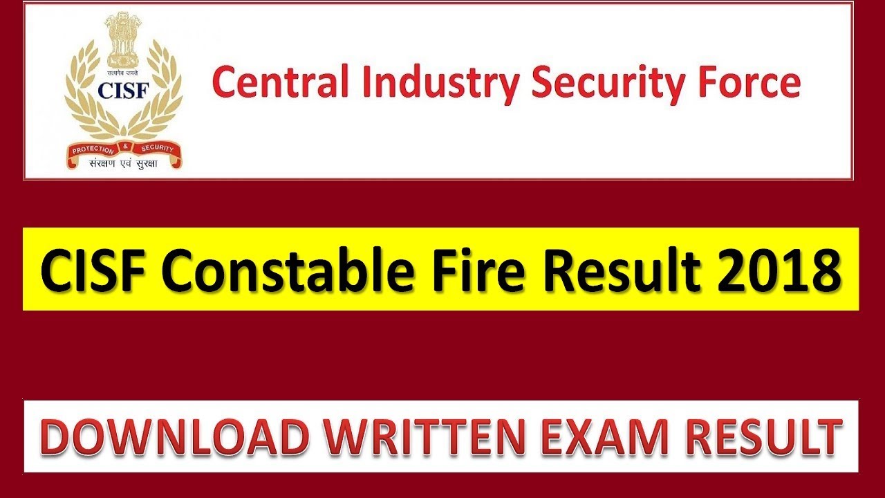 CISF Constable Fire Results Out 2018 | CISF रिजल्ट जारी हुआ !| CISF मेडिकल डेट घोषित हुई !