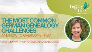 The Most Common Challenges of German Genealogy