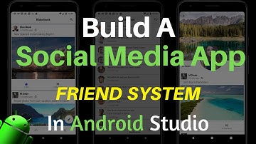 Create A Social Media App Friend System | Android Tutorial 6